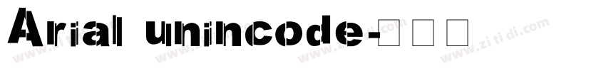 Arial unincode字体转换